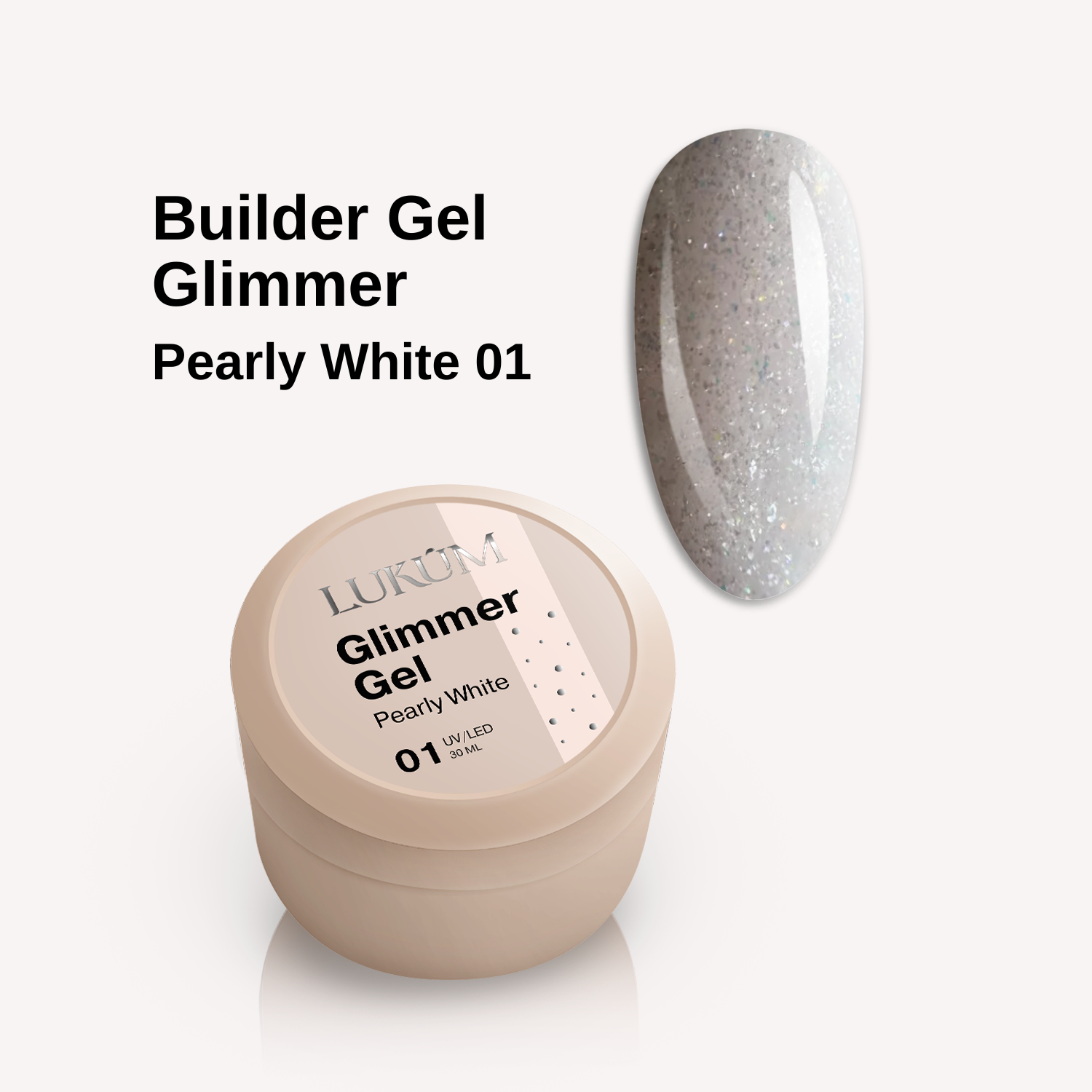 LUKUM Glimmer Builder Gel – Гел за изграждан