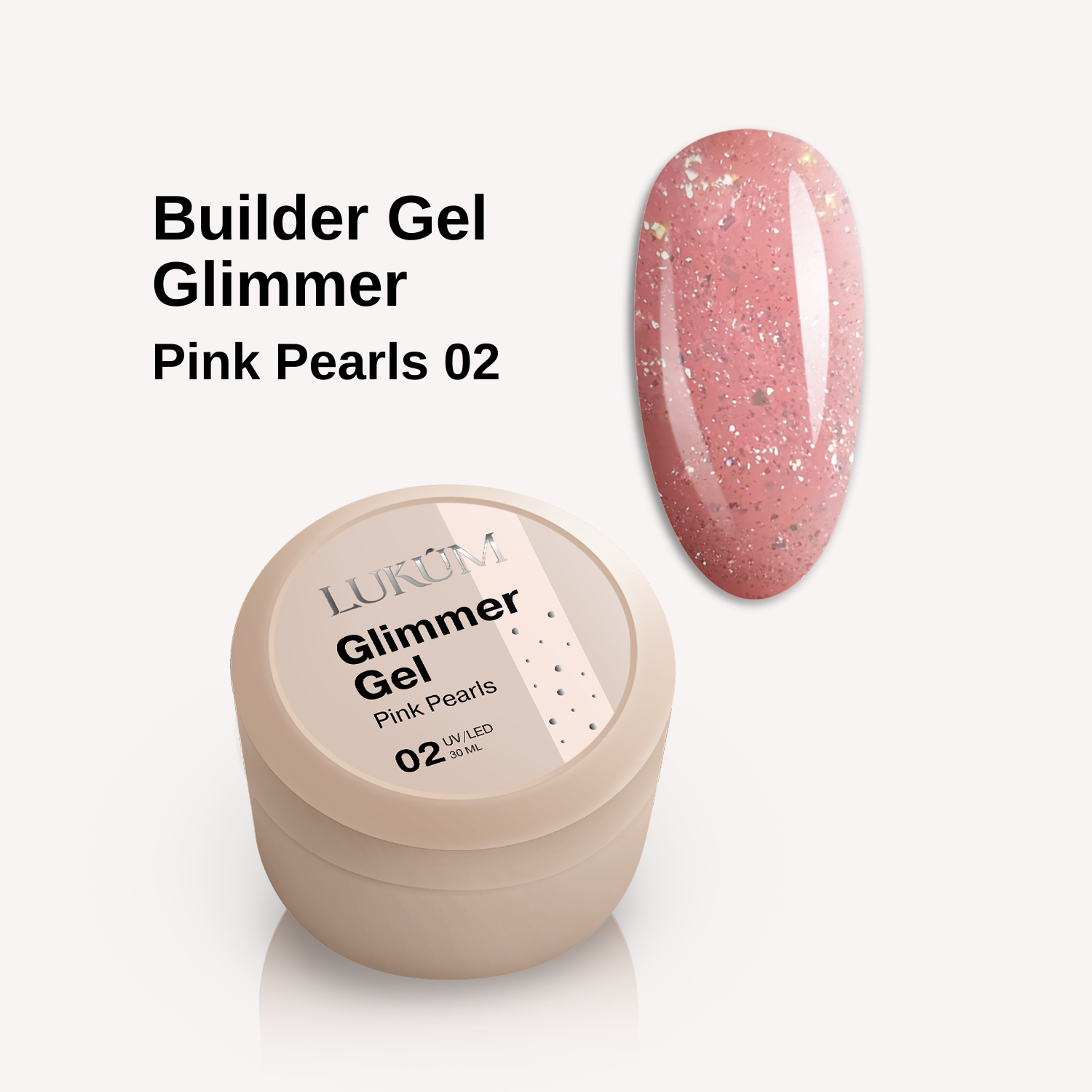 LUKUM Glimmer Builder Gel – Гел за изграждан