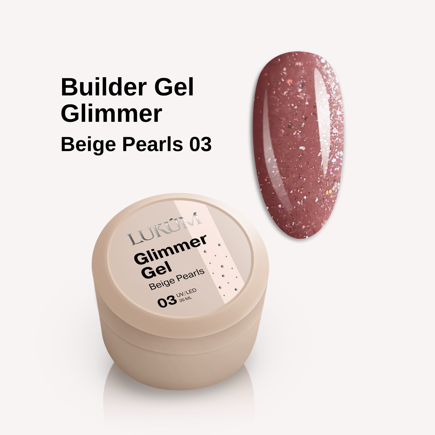 LUKUM Glimmer Builder Gel – Гел за изграждан